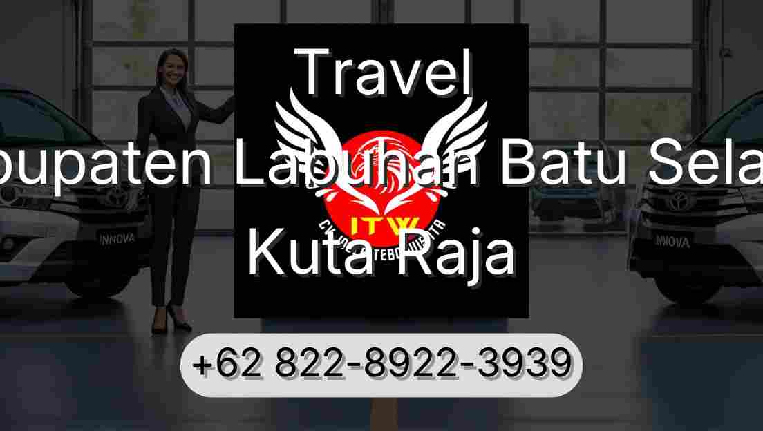 Travel Kabupaten Labuhan Batu Selatan Kuta Raja