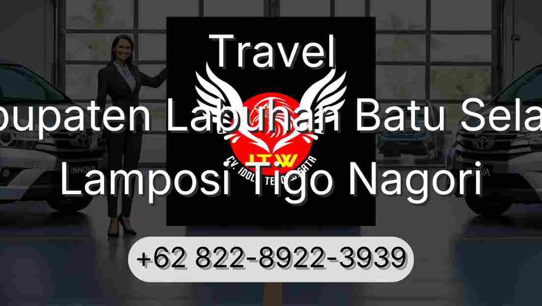 Travel Kabupaten Labuhan Batu Selatan Lamposi Tigo Nagori