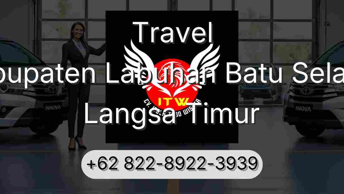 Travel Kabupaten Labuhan Batu Selatan Langsa Timur