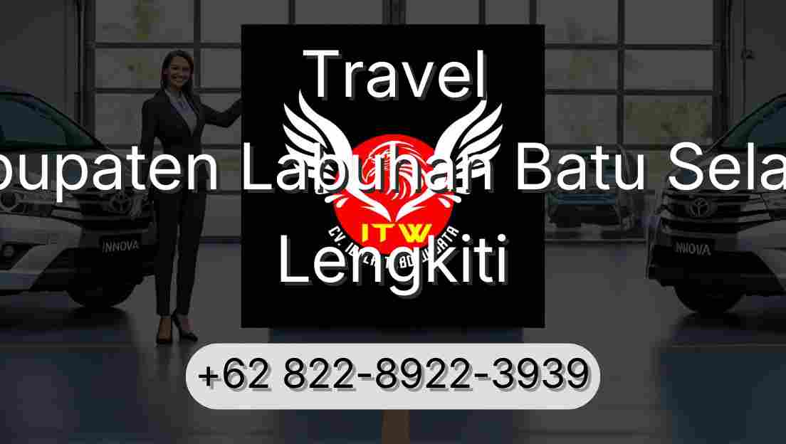 Travel Kabupaten Labuhan Batu Selatan Lengkiti