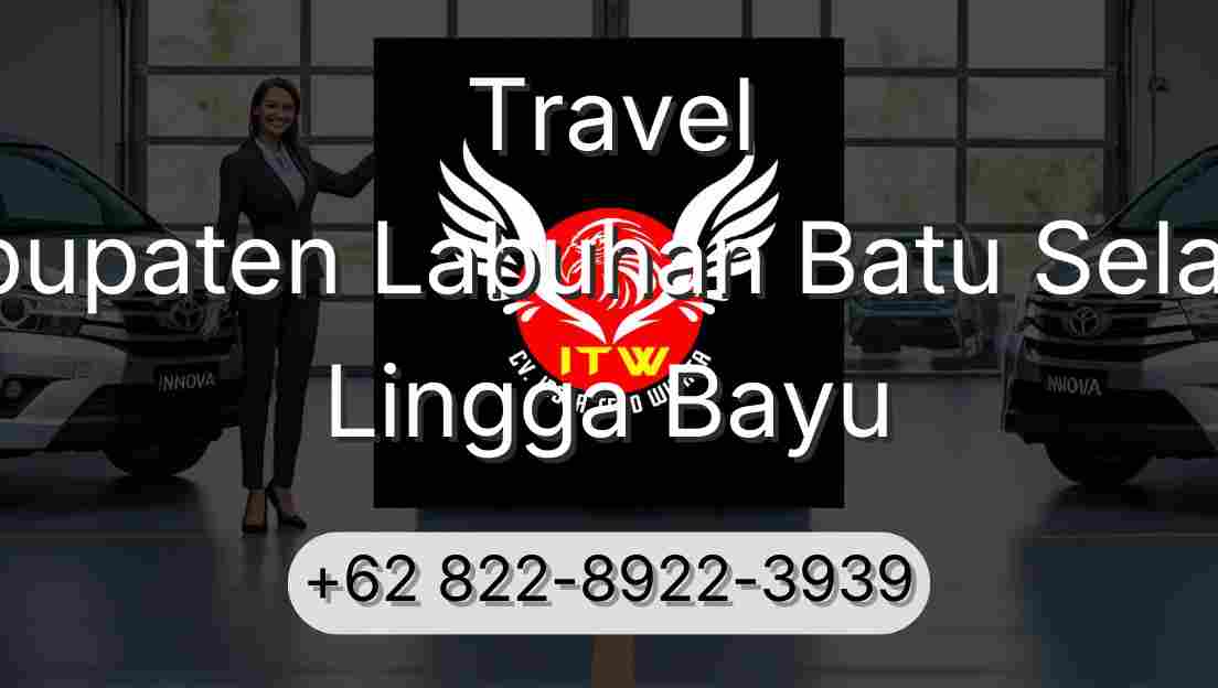 Travel Kabupaten Labuhan Batu Selatan Lingga Bayu