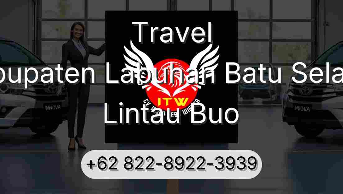 Travel Kabupaten Labuhan Batu Selatan Lintau Buo