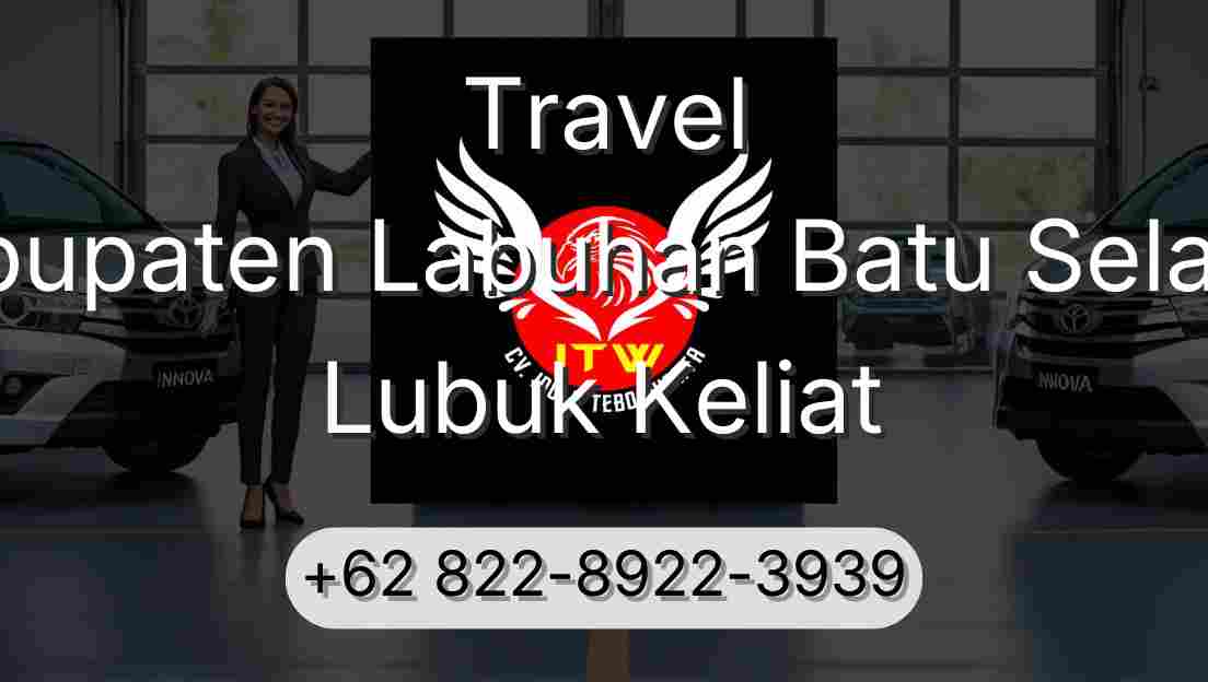 Travel Kabupaten Labuhan Batu Selatan Lubuk Keliat
