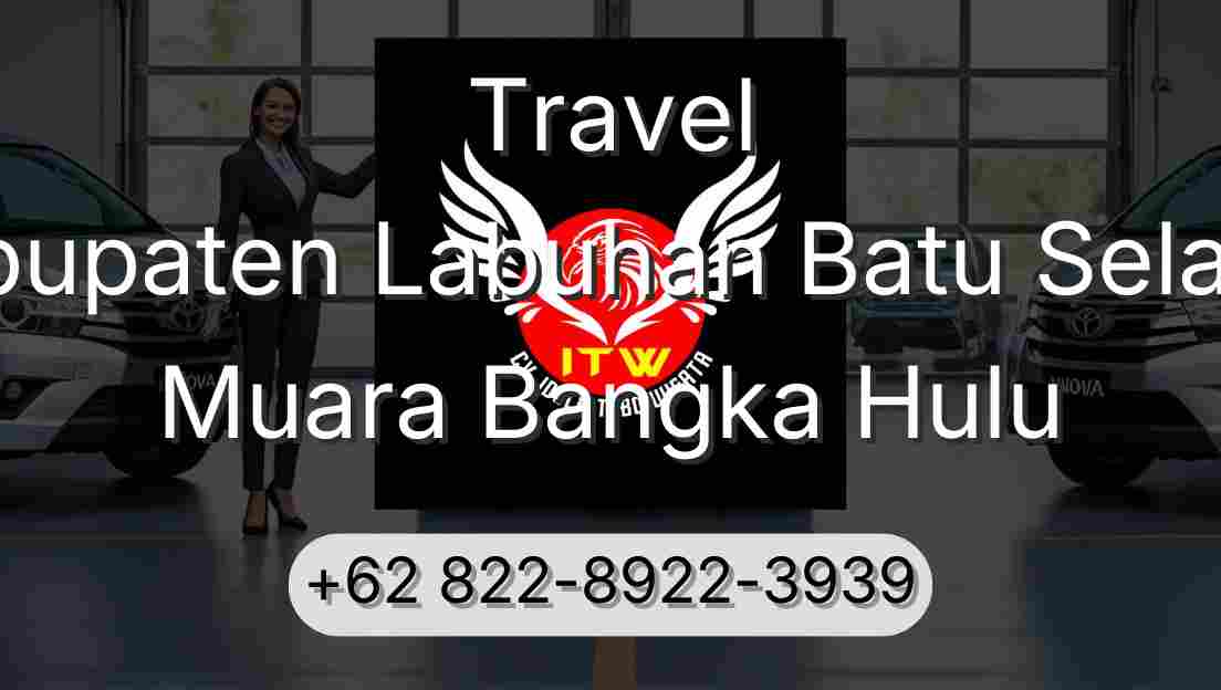 Travel Kabupaten Labuhan Batu Selatan Muara Bangka Hulu