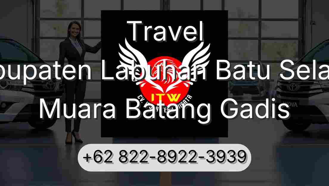 Travel Kabupaten Labuhan Batu Selatan Muara Batang Gadis