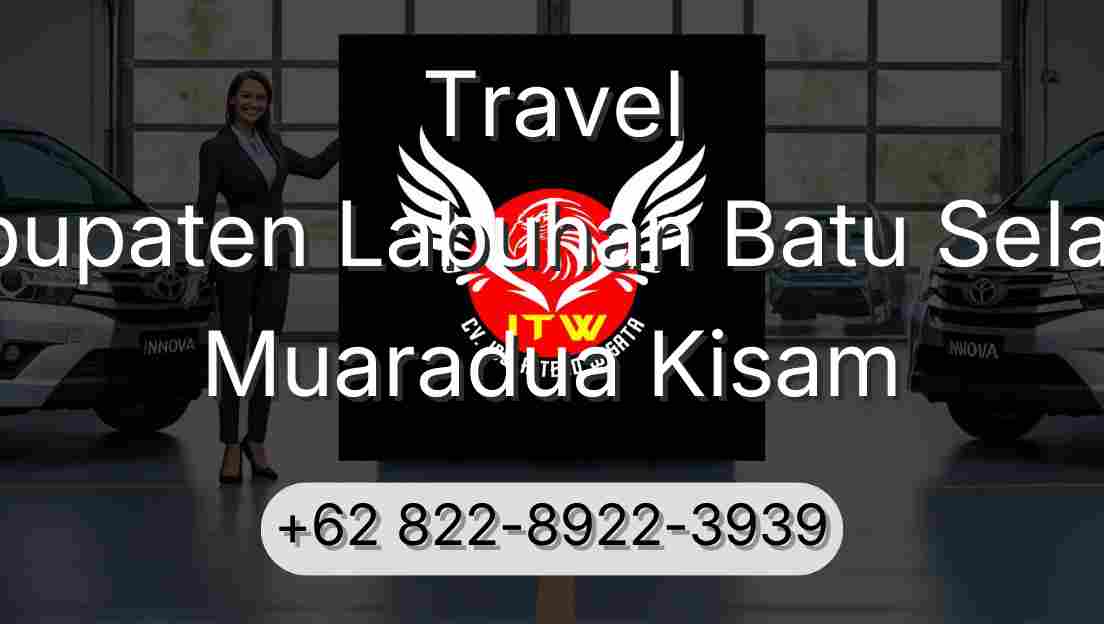 Travel Kabupaten Labuhan Batu Selatan Muaradua Kisam