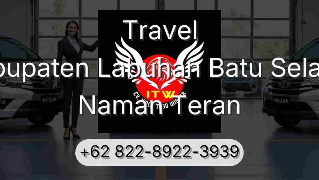 Travel Kabupaten Labuhan Batu Selatan Naman Teran