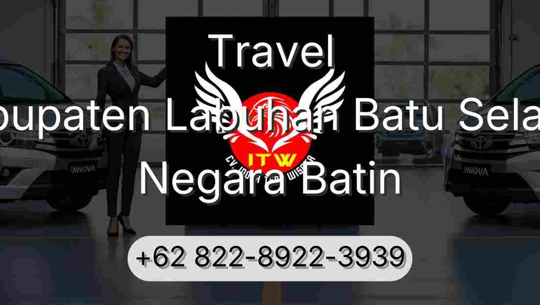 Travel Kabupaten Labuhan Batu Selatan Negara Batin