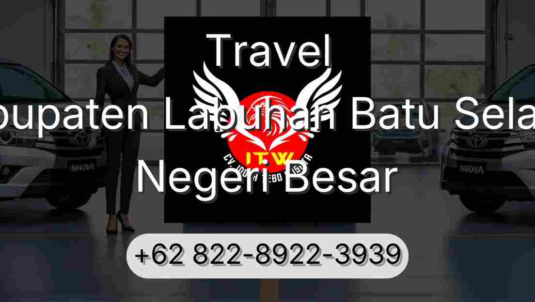 Travel Kabupaten Labuhan Batu Selatan Negeri Besar