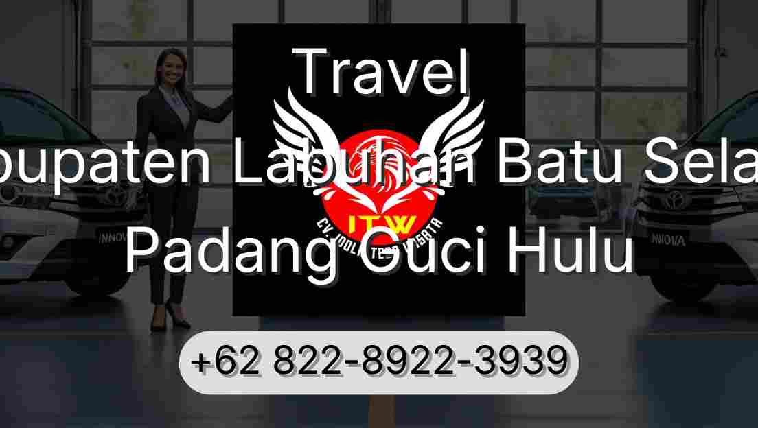 Travel Kabupaten Labuhan Batu Selatan Padang Guci Hulu