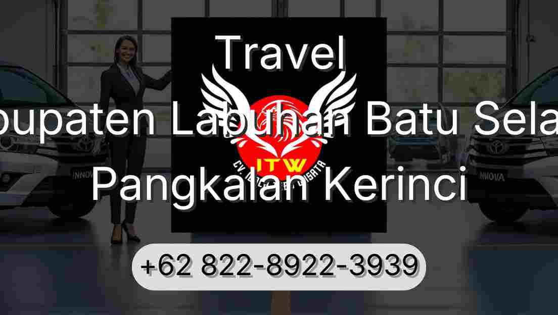 Travel Kabupaten Labuhan Batu Selatan Pangkalan Kerinci