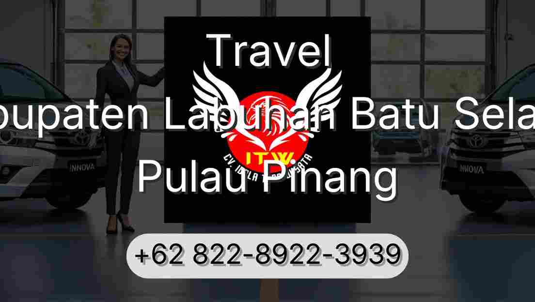 Travel Kabupaten Labuhan Batu Selatan Pulau Pinang