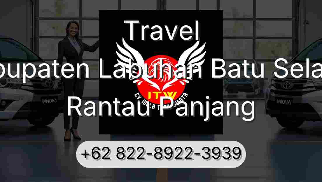 Travel Kabupaten Labuhan Batu Selatan Rantau Panjang