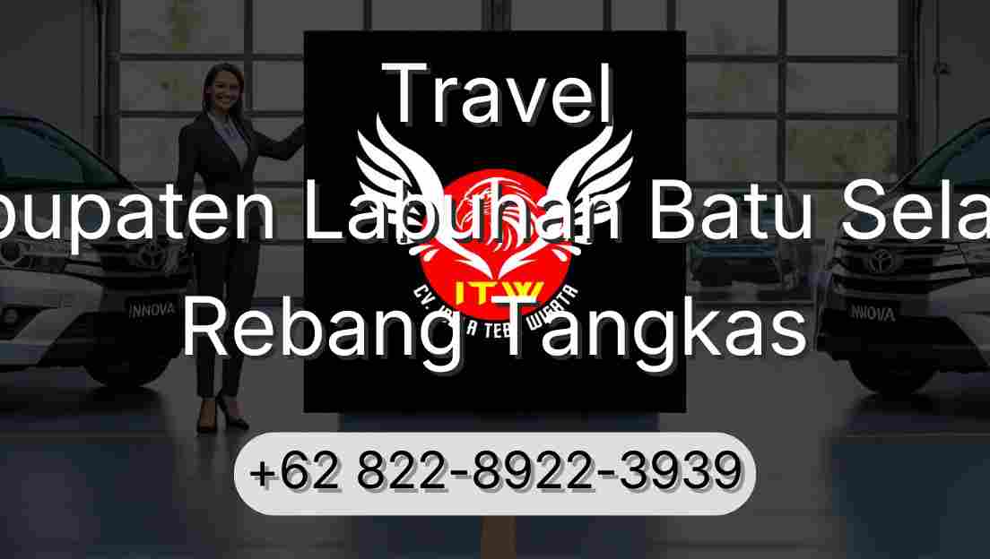 Travel Kabupaten Labuhan Batu Selatan Rebang Tangkas