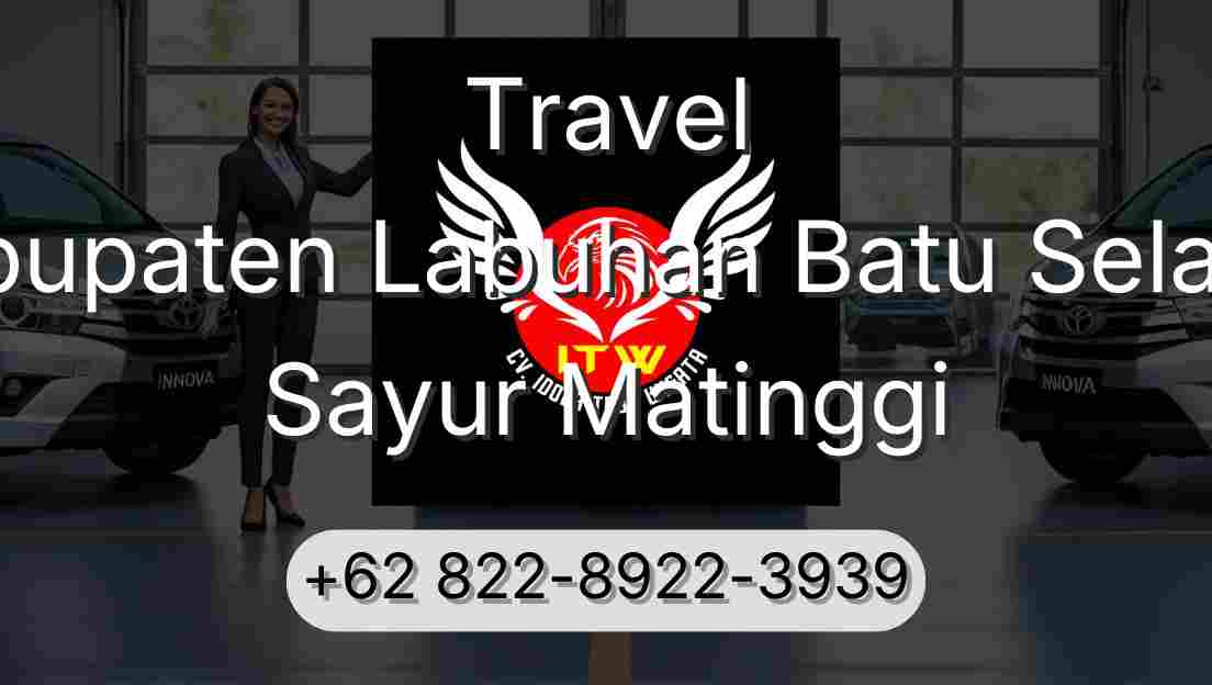 Travel Kabupaten Labuhan Batu Selatan Sayur Matinggi
