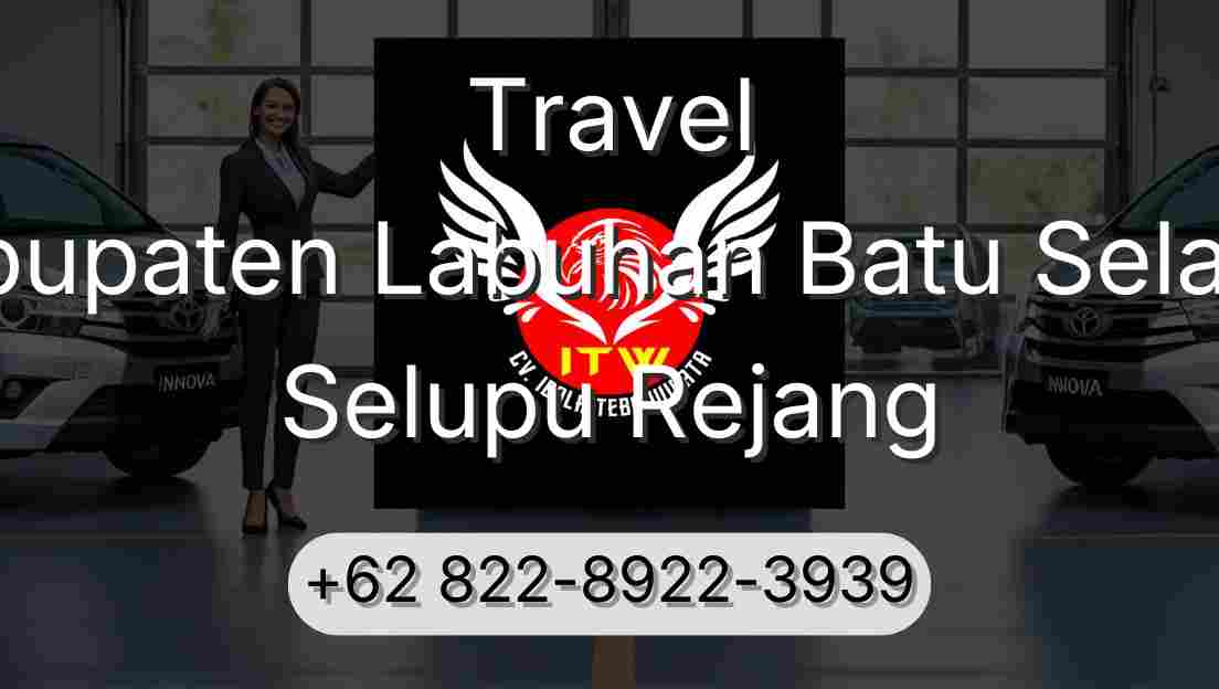 Travel Kabupaten Labuhan Batu Selatan Selupu Rejang