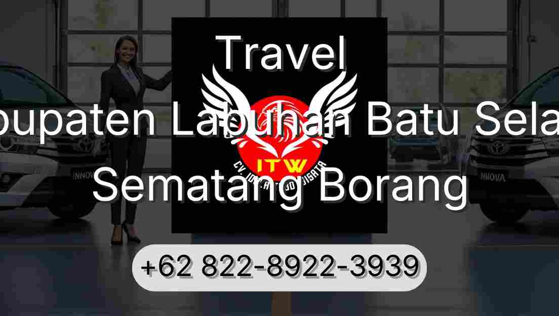Travel Kabupaten Labuhan Batu Selatan Sematang Borang