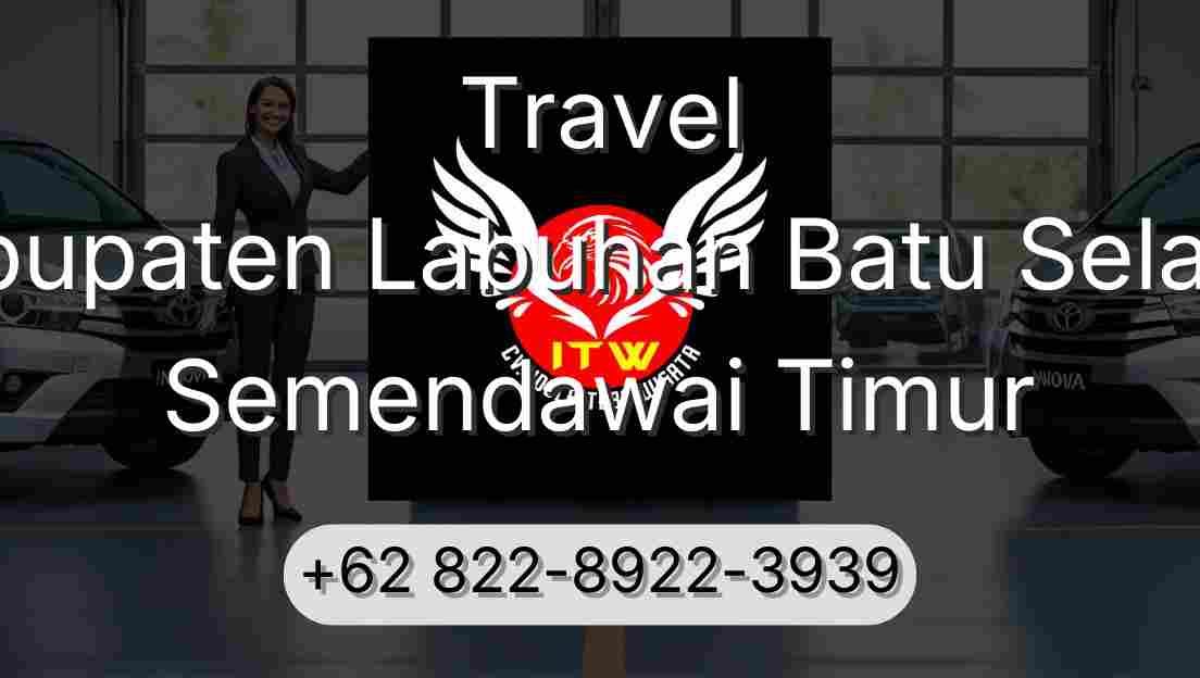 Travel Kabupaten Labuhan Batu Selatan Semendawai Timur