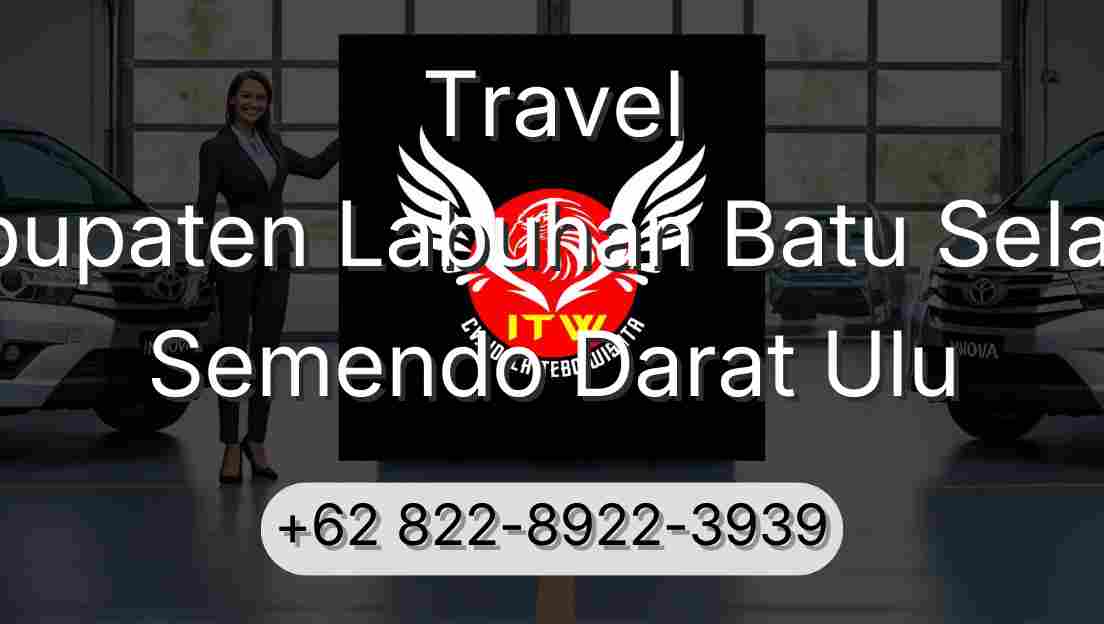 Travel Kabupaten Labuhan Batu Selatan Semendo Darat Ulu
