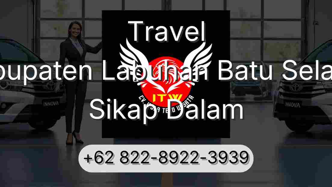Travel Kabupaten Labuhan Batu Selatan Sikap Dalam