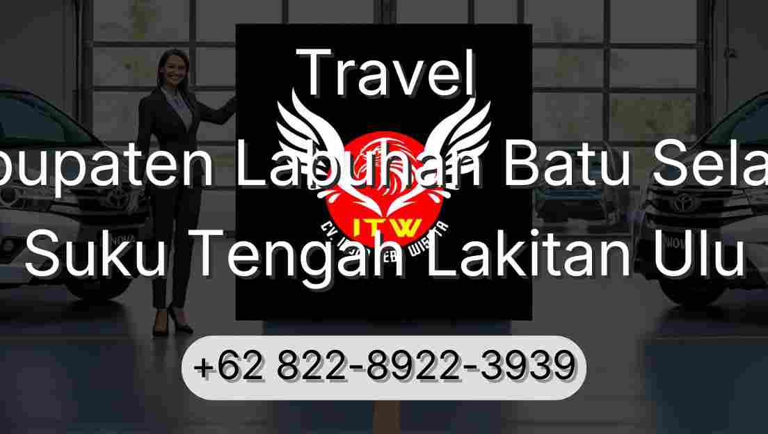 Travel Kabupaten Labuhan Batu Selatan Suku Tengah Lakitan Ulu