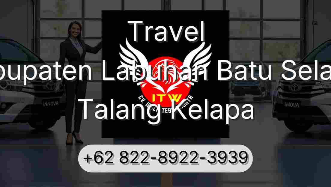 Travel Kabupaten Labuhan Batu Selatan Talang Kelapa