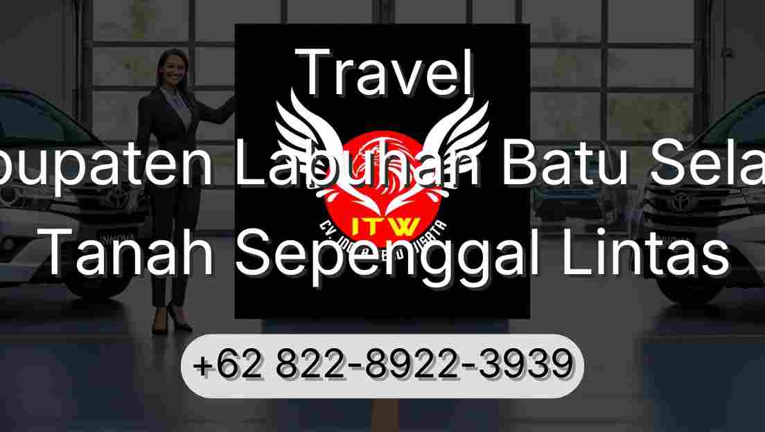 Travel Kabupaten Labuhan Batu Selatan Tanah Sepenggal Lintas