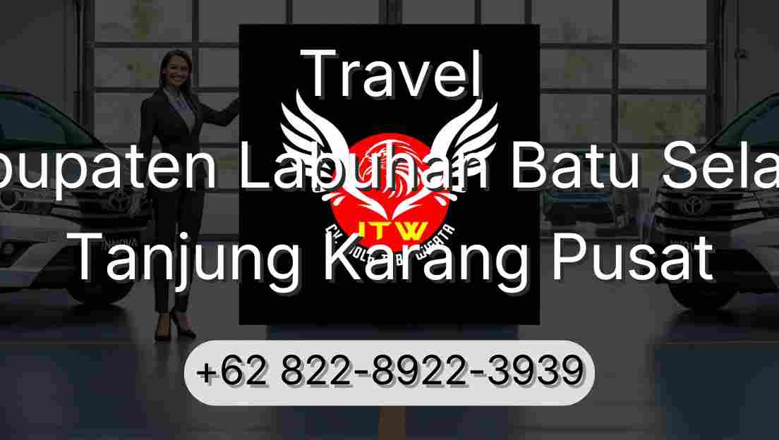 Travel Kabupaten Labuhan Batu Selatan Tanjung Karang Pusat