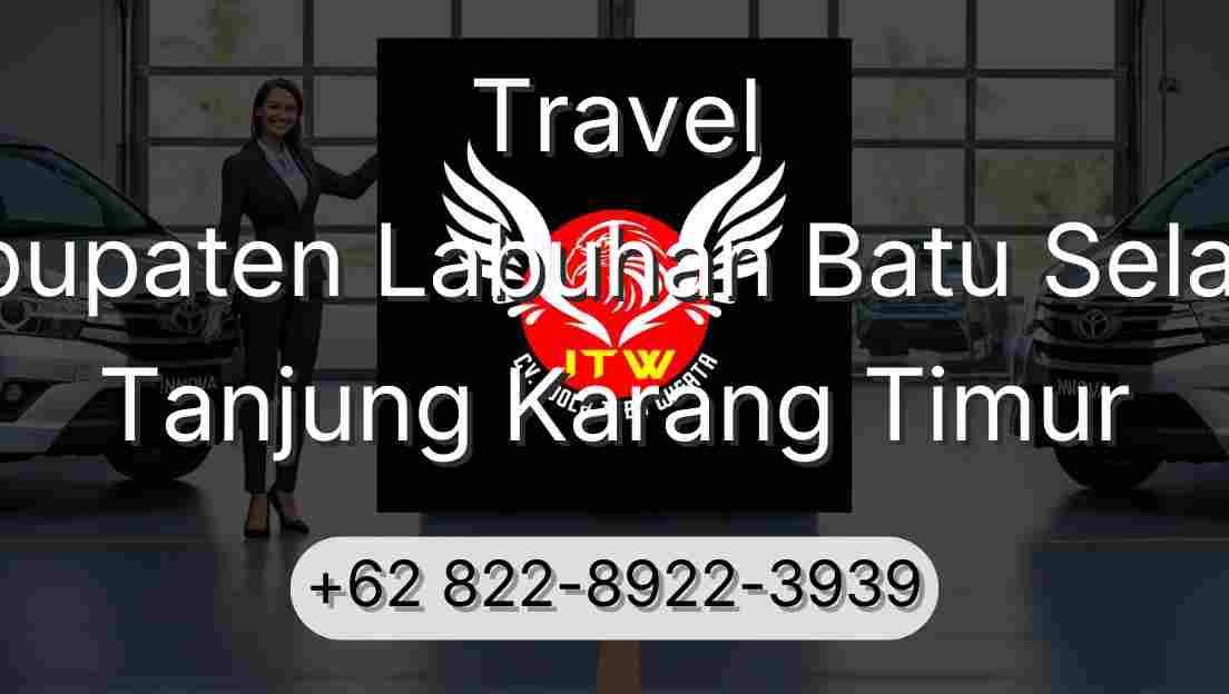 Travel Kabupaten Labuhan Batu Selatan Tanjung Karang Timur