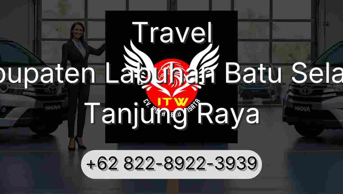 Travel Kabupaten Labuhan Batu Selatan Tanjung Raya