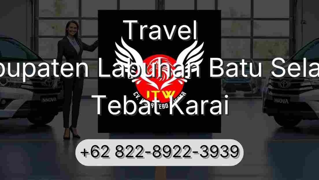 Travel Kabupaten Labuhan Batu Selatan Tebat Karai