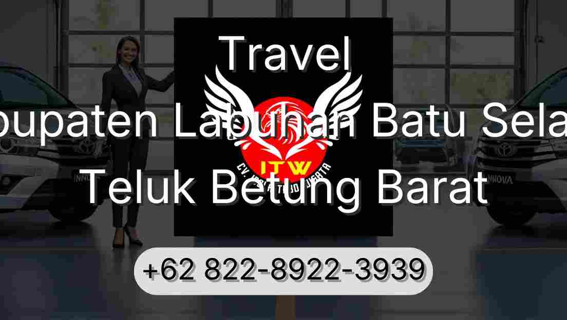 Travel Kabupaten Labuhan Batu Selatan Teluk Betung Barat