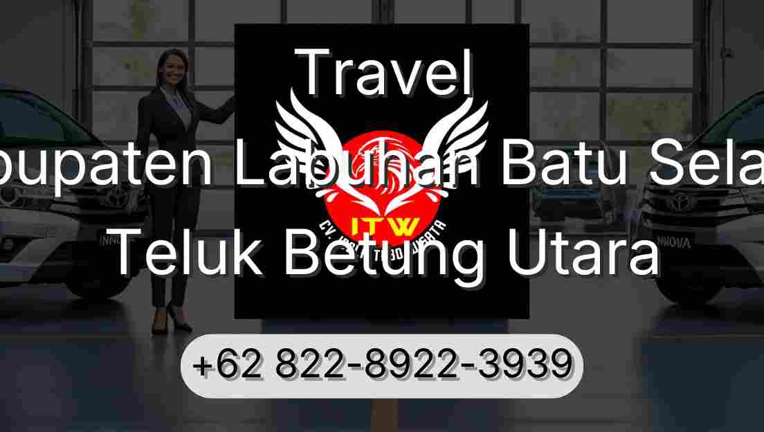 Travel Kabupaten Labuhan Batu Selatan Teluk Betung Utara