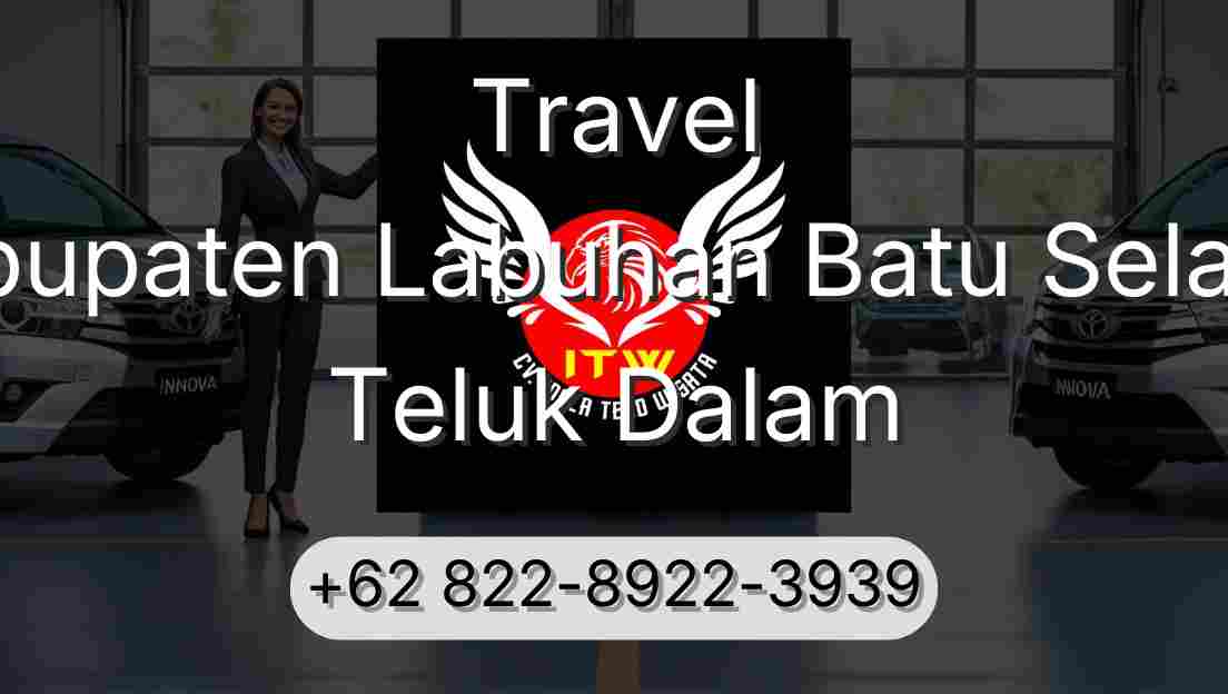 Travel Kabupaten Labuhan Batu Selatan Teluk Dalam