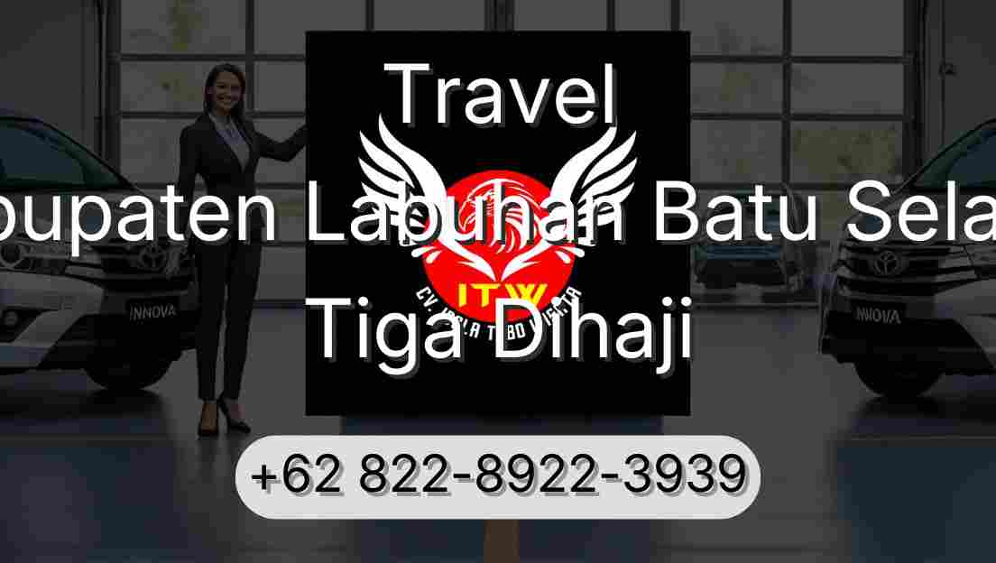 Travel Kabupaten Labuhan Batu Selatan Tiga Dihaji