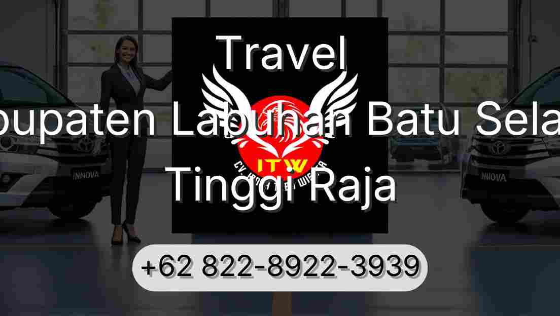 Travel Kabupaten Labuhan Batu Selatan Tinggi Raja