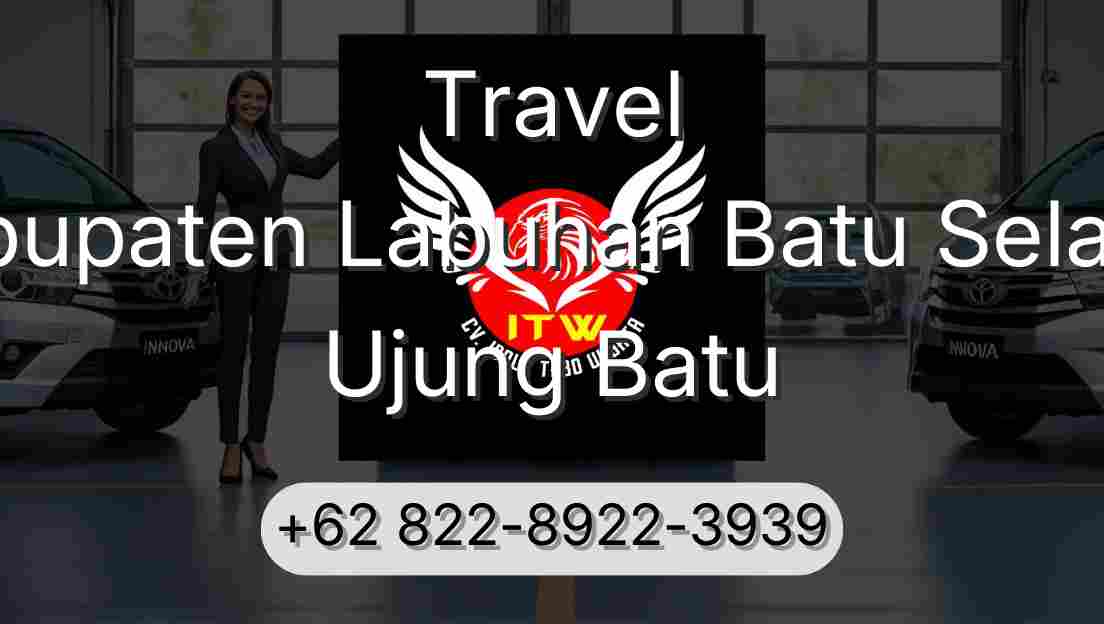 Travel Kabupaten Labuhan Batu Selatan Ujung Batu