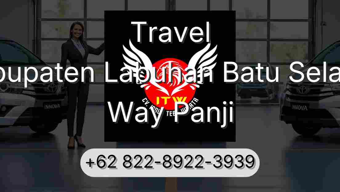 Travel Kabupaten Labuhan Batu Selatan Way Panji