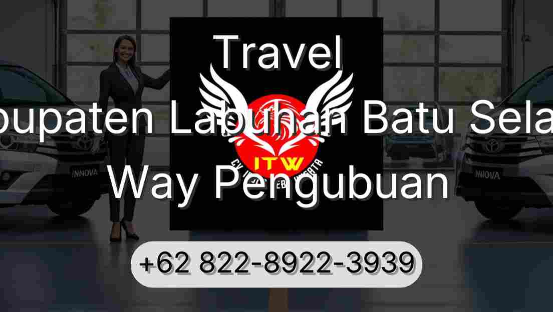 Travel Kabupaten Labuhan Batu Selatan Way Pengubuan