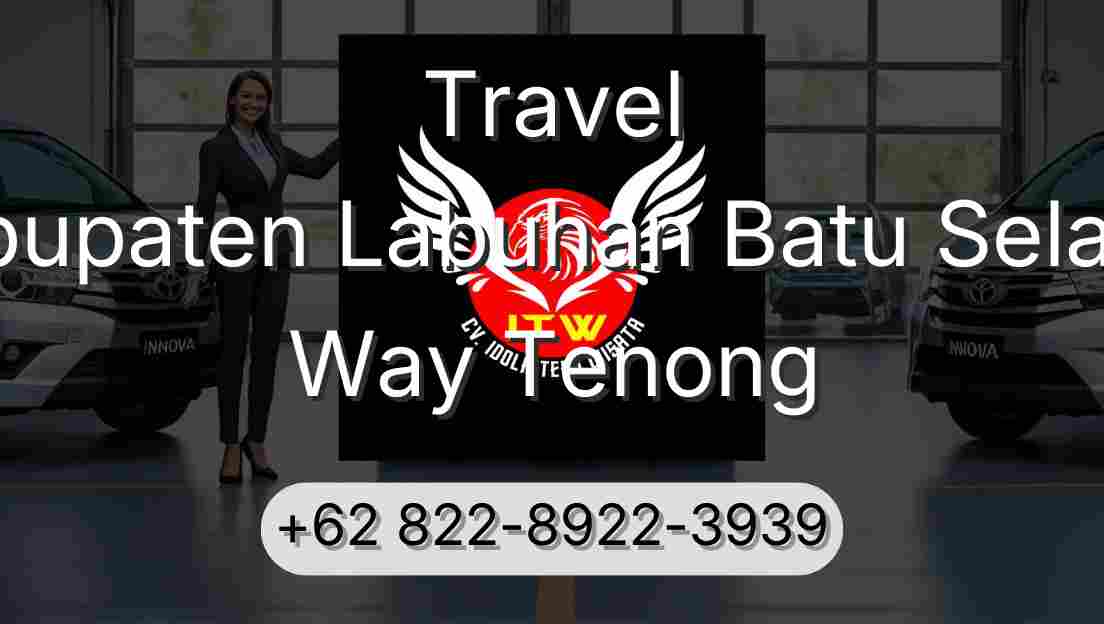 Travel Kabupaten Labuhan Batu Selatan Way Tenong