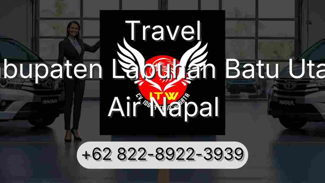 Travel Kabupaten Labuhan Batu Utara Air Napal