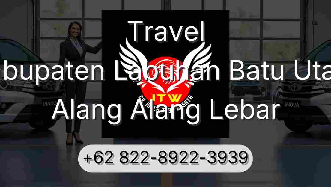 Travel Kabupaten Labuhan Batu Utara Alang Alang Lebar