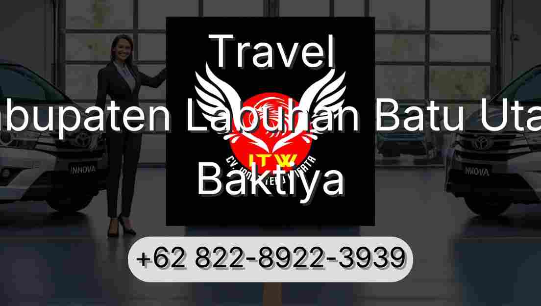 Travel Kabupaten Labuhan Batu Utara Baktiya