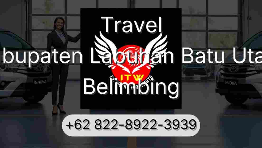 Travel Kabupaten Labuhan Batu Utara Belimbing
