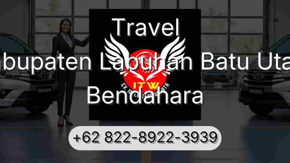 Travel Kabupaten Labuhan Batu Utara Bendahara