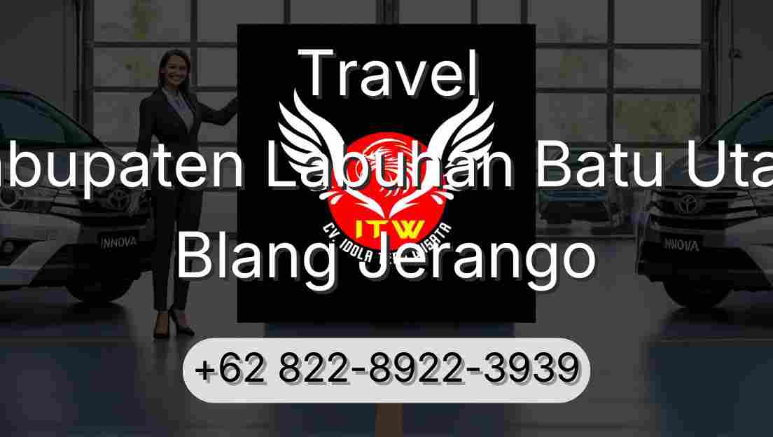 Travel Kabupaten Labuhan Batu Utara Blang Jerango