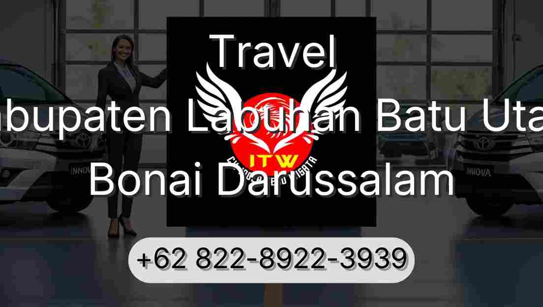 Travel Kabupaten Labuhan Batu Utara Bonai Darussalam