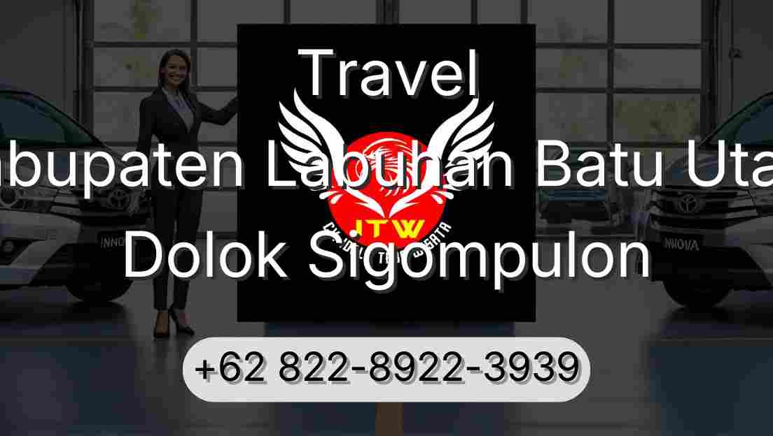 Travel Kabupaten Labuhan Batu Utara Dolok Sigompulon