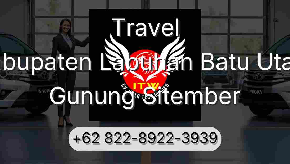 Travel Kabupaten Labuhan Batu Utara Gunung Sitember