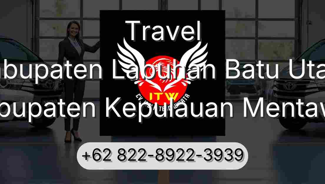 Travel Kabupaten Labuhan Batu Utara Kabupaten Kepulauan Mentawai